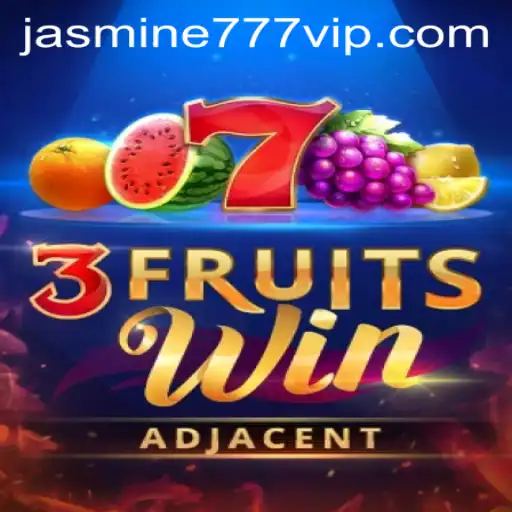 Discover the Exciting World of 3FruitsWin: Introducing Jasmine777